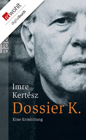 Dossier K. von Kertész,  Imre, Schwamm,  Kristin