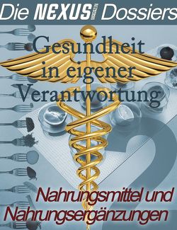 Dossier Nahrungsmittel und Nahrungsergänzungsmittel von Hawranke,  Nina, Kirschner,  Thomas