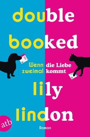 Double Booked – Wenn die Liebe zweimal kommt von Lindon,  Lily, Strüh,  Anna Julia