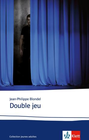 Double jeu von Blondel,  Jean-Philippe