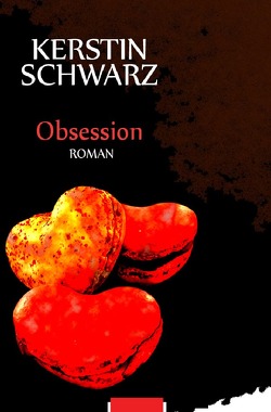 Double Project / Obsession von Schwarz,  Kerstin