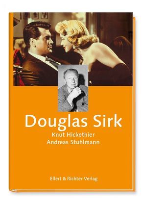 Douglas Sirk von Hickethier,  Knut, Stuhlmann,  Andreas