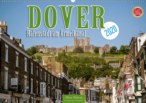 Dover – Hafenstadt am Ärmelkanal (Wandkalender 2020 DIN A2 quer) von Pinkoss,  Oliver