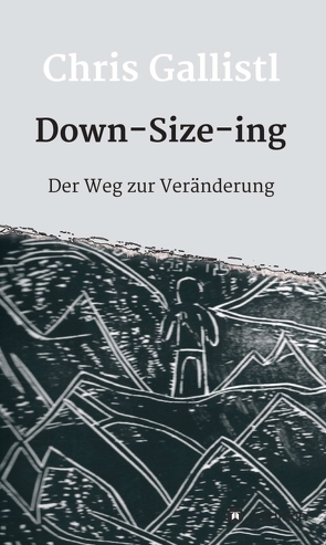 Down-Size-ing von Gallistl,  Chris