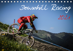 Downhill Racing 2021 (Tischkalender 2021 DIN A5 quer) von Fitkau,  Arne