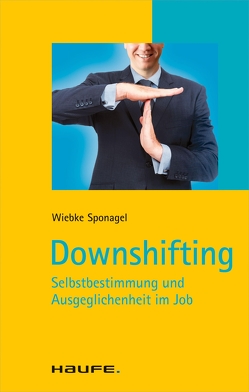 Downshifting von Sponagel,  Wiebke