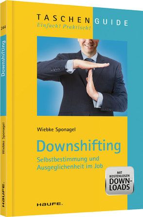 Downshifting von Sponagel,  Wiebke