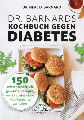 Dr. Barnards Kochbuch gegen Diabetes von Barnard,  Neal