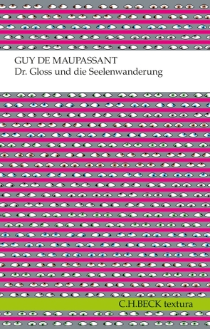 Dr. Gloss und die Seelenwanderung von Maupassant,  Guy de, Walz,  Melanie