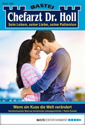 Dr. Holl – Folge 1789 von Kastell,  Katrin