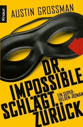 Dr. Impossible schlägt zurück von Grossman,  Austin, Langowski,  Jürgen