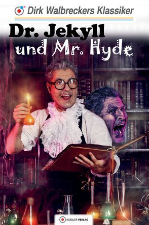 Dr. Jekyll und Mr. Hyde von Stevenson,  Robert Louis, Walbrecker,  Dirk