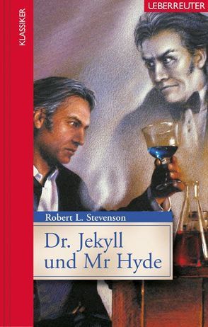 Dr. Jekyll und Mr Hyde (Klassiker der Weltliteratur in gekürzter Fassung, Bd. ?) von Stevenson,  Robert L
