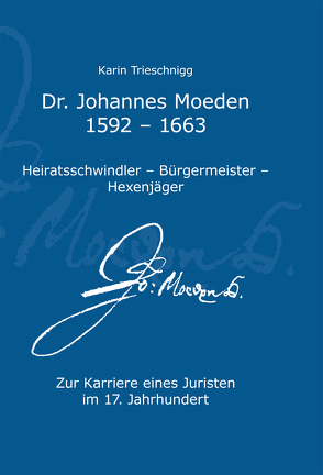 Dr. Johannes Moeden von Trieschnigg,  Karin