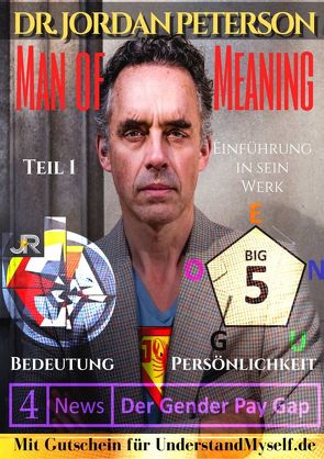 Dr. Jordan Peterson – Man of Meaning. Eine Einführung in sein Werk. von Rockermeier,  Johnny