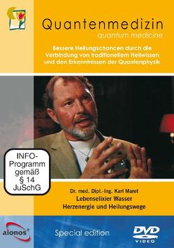 Dr. med. Dipl.-Ing. Karl Maret: Lebenselexier Wasser – Herzenergie und Heilungswege von Maret,  Karl, White,  Joseph