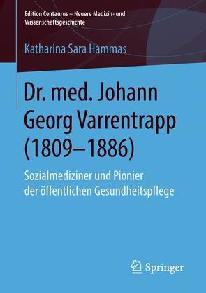 Dr. med. Johann Georg Varrentrapp (1809-1886) von Hammas,  Katharina Sara