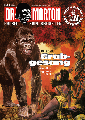 Dr. Morton 93: Grabgesang von Ball,  John