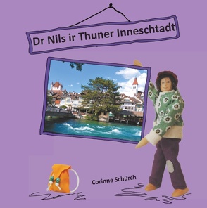 Dr Nils ir Thuner Inneschtadt von Schürch,  Corinne