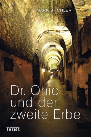 Dr. Ohio und der zweite Erbe von Stichler,  Mark