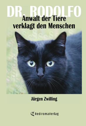 Dr. Rodolfo, Anwalt der Tiere, verklagt den Menschen von Zwilling ,  Jürgen