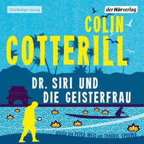 Dr. Siri und die Geisterfrau – von Cotterill,  Colin, Mohr,  Thomas, Sperber,  Traudel, Weis,  Peter