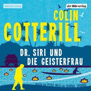 Dr. Siri und die Geisterfrau – von Cotterill,  Colin, Mohr,  Thomas, Sperber,  Traudel, Weis,  Peter