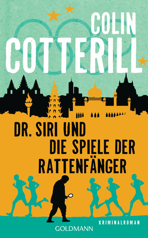 Dr. Siri und die Spiele der Rattenfänger von Cotterill,  Colin, Mohr,  Thomas