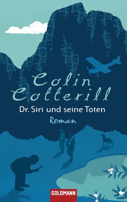 Dr. Siri und seine Toten von Cotterill,  Colin, Mohr,  Thomas