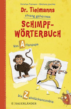 Dr. Tielmanns streng geheimes Schimpfwörterbuch von Jeschke,  Stefanie, Tielmann,  Christian