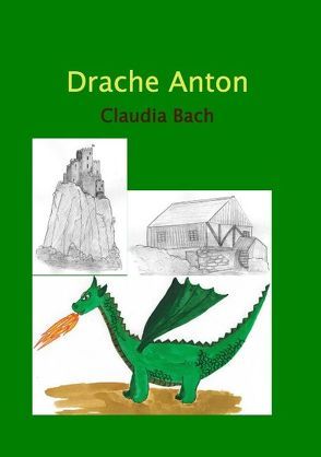 Drache Anton von Bach,  Claudia