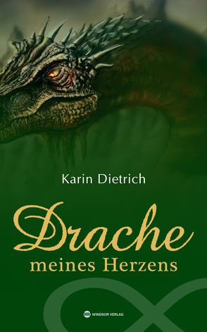 Drache meines Herzens von Dietrich,  Karin