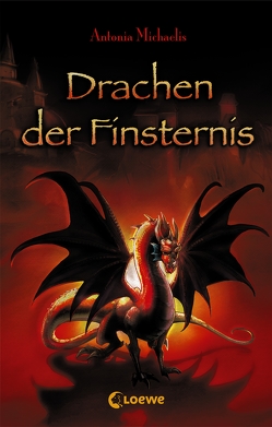 Drachen der Finsternis von Michaelis,  Antonia