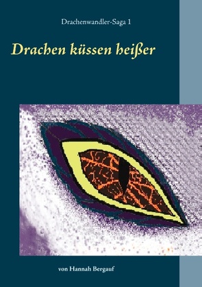 Drachen küssen heißer von Bergauf,  Hannah