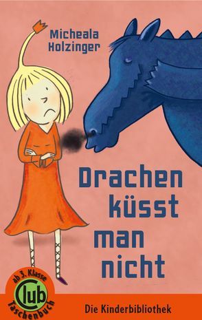 Drachen küsst man nicht von Holzinger,  Michaela, Maslowska,  Monika