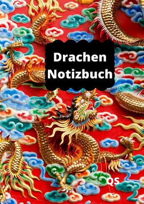 Drachen Notizbuch von Schreiber,  Qiuyun