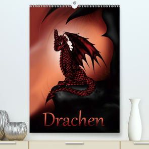 Drachen (Premium, hochwertiger DIN A2 Wandkalender 2021, Kunstdruck in Hochglanz) von Haberhauer,  Petra