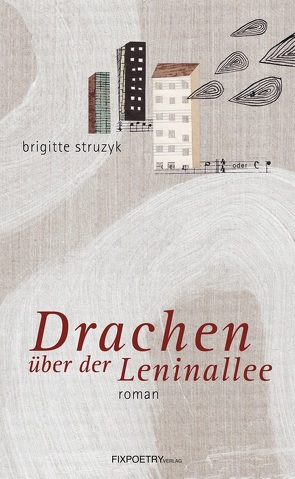 Drachen über der Leninallee von Struzyk,  Brigitte