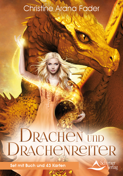 Drachen und Drachenreiter von Fader,  Christine Arana