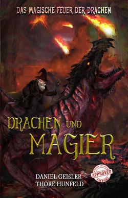 Drachen und Magier von Geißler,  Daniel, Hunfeld,  Thore