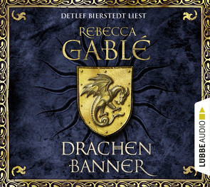 Drachenbanner von Bierstedt,  Detlef, Gablé,  Rebecca