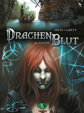 Drachenblut #10 von Créty,  Stéphane, Digikore Studios, Funke,  Saskia, Istin,  Jean-Luc