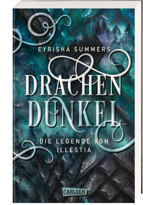 Drachendunkel. Die Legende von Illestia von Summers,  Eyrisha