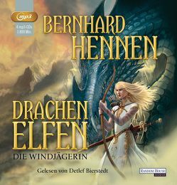 Drachenelfen – Die Windgängerin von Bierstedt,  Detlef, Hennen,  Bernhard