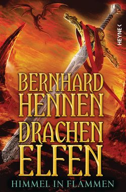 Drachenelfen – Himmel in Flammen von Hennen,  Bernhard