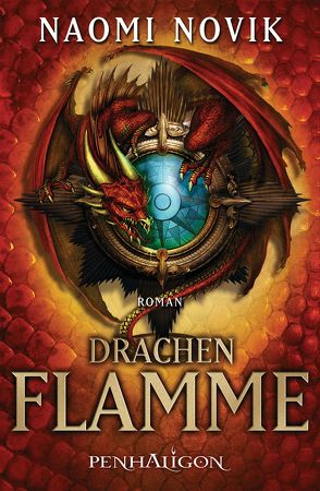 Drachenflamme von Novik,  Naomi, Schmidt,  Marianne