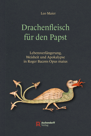 Drachenfleisch für den Papst von Maier,  Leo