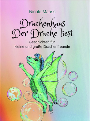 Drachenhaus:Der Drache liest von Maass,  Nicole