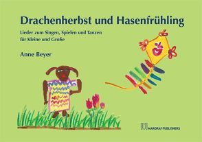 Drachenherbst und Hasenfrühling von Beyer,  Anne