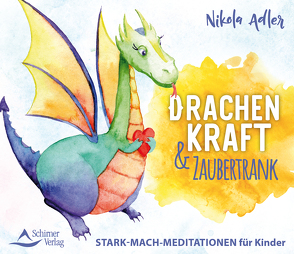 Drachenkraft & Zaubertrank von Adler,  Nikola